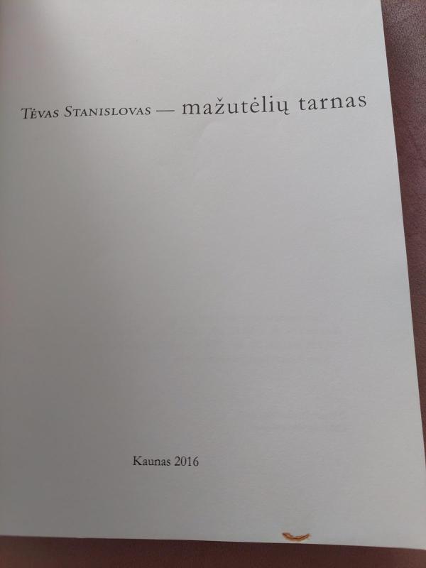 Tėvas Stanislovas - mažutėlių tarnas - Birutė Tiknevičiūtė, knyga 3