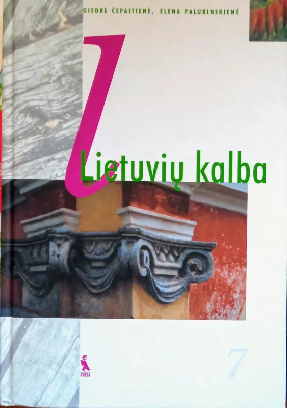 Lietuvių kalba 7 klasei - Elena Palubinskienė, Giedrė  Čepaitienė, knyga 4