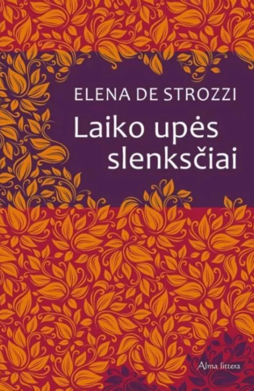 Laiko upės slenksčiai - Elena Strozzi, knyga