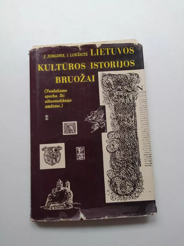 Lietuvos kultūros istorijos bruožai - J. Jurginis, knyga 4