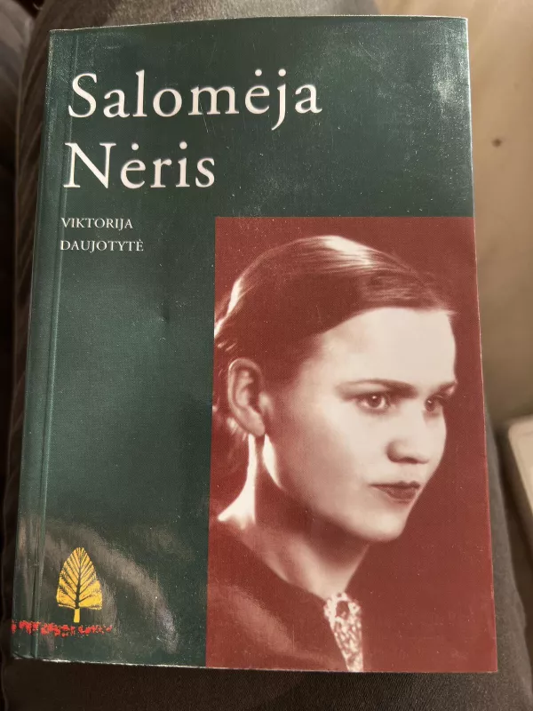 Salomėja Nėris - Viktorija Daujotytė, knyga