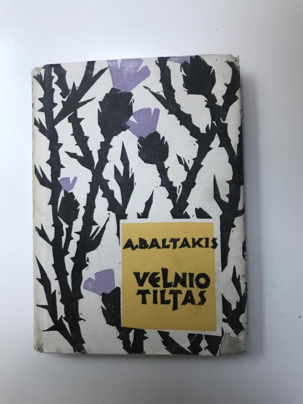 Velnio tiltas - A. Baltakis, knyga 5