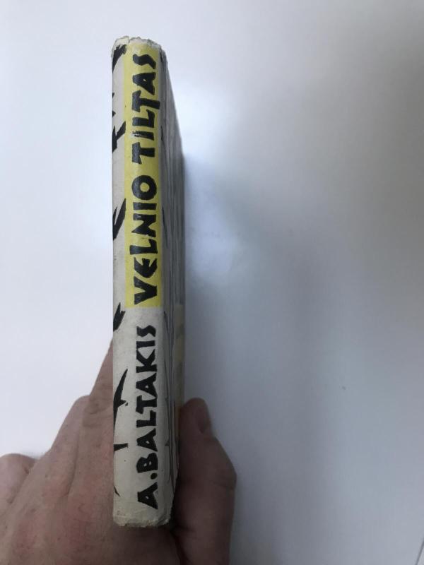 Velnio tiltas - A. Baltakis, knyga 3