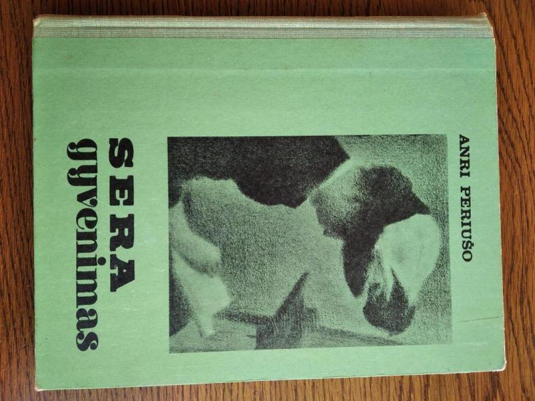 Sera gyvenimas - Anri Periušo, knyga 3