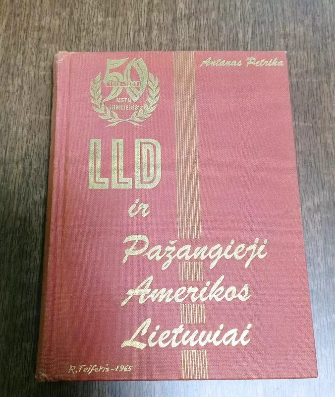 LLD ir Pažangieji Amerikos Lietuviai - Antanas Petrika, knyga