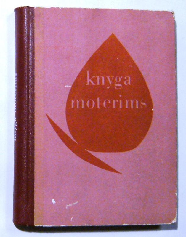 Knyga moterims - L. Motiekienė, knyga 2