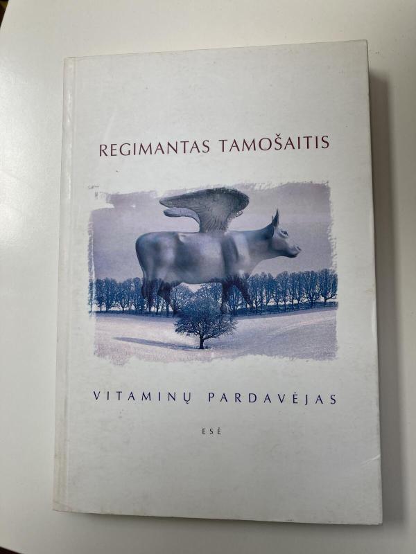 Vitaminų pardavėjas - Regimantas Tamošaitis, knyga 4