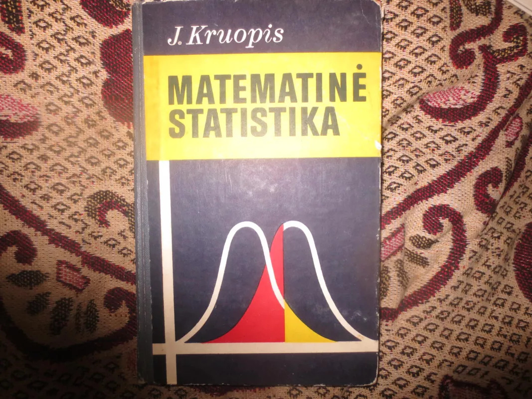 Matematinė statistika - J. Kruopis, knyga