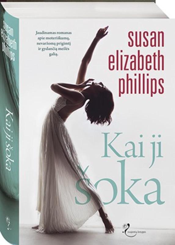 Kai ji šoka - Susan Elizabeth Phillips, knyga 4
