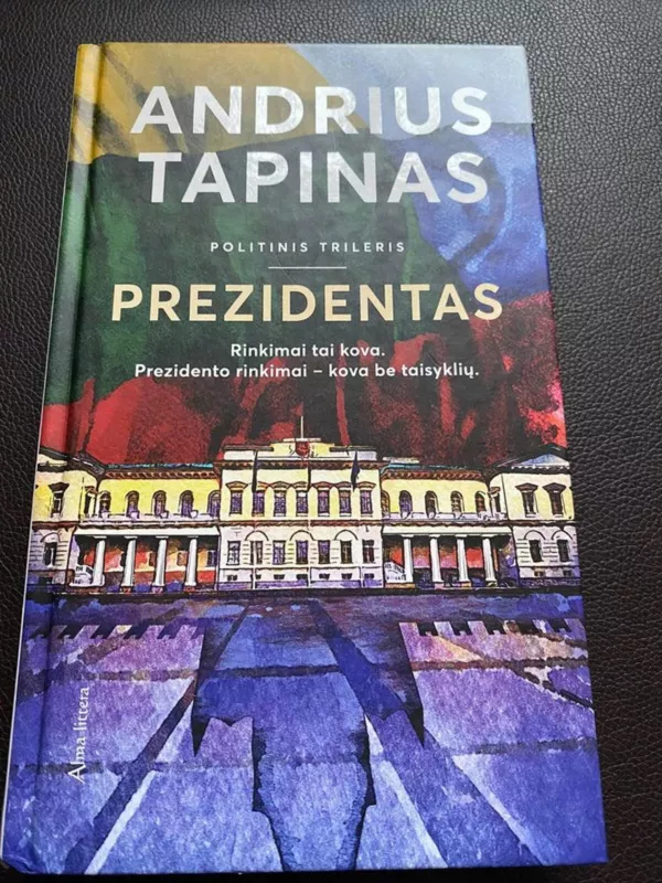 Prezidentas - TAPINAS ANDRIUS, knyga 2