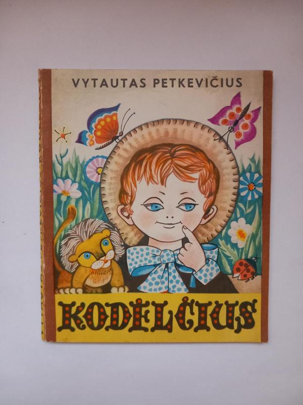 Kodėlčius - Vytautas Petkevičius, knyga 2