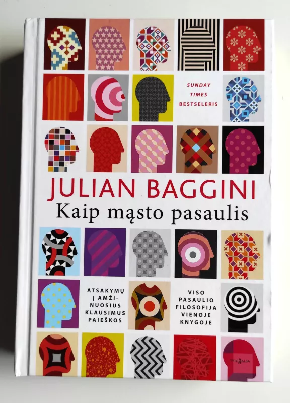 Kaip masto pasaulis - Julian Baggini, knyga 2