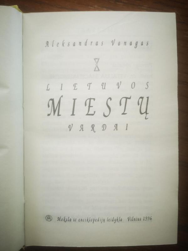 Lietuvos miestų vardai - Aleksandras Vanagas, knyga 3
