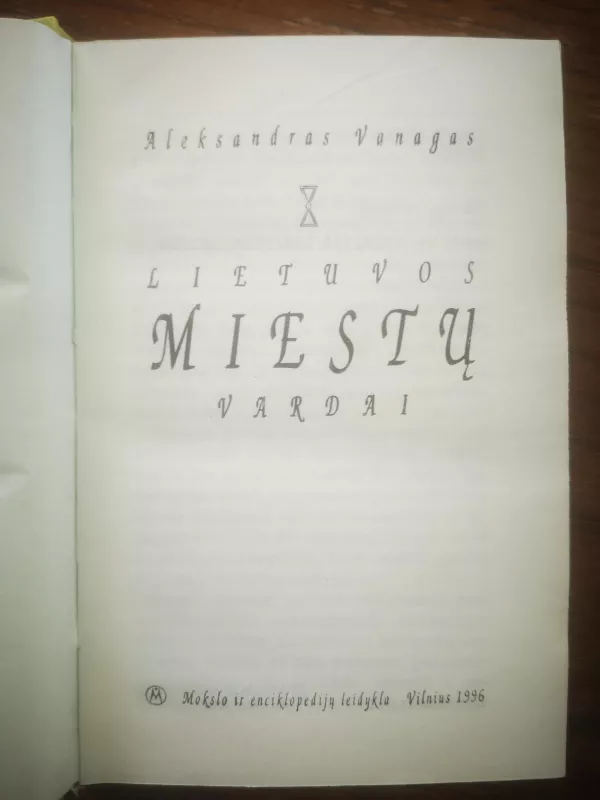 Lietuvos miestų vardai - Aleksandras Vanagas, knyga 3