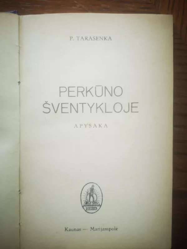 Perkūno šventykloje - Petras Tarasenka, knyga
