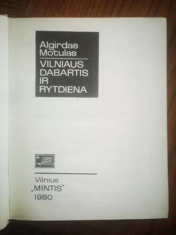 Vilniaus dabartis ir rytdiena - A. Motulas, knyga 3