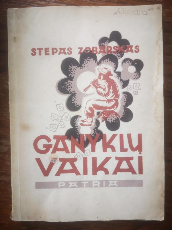 Ganyklų vaikai - Stepas Zobarskas, knyga 4