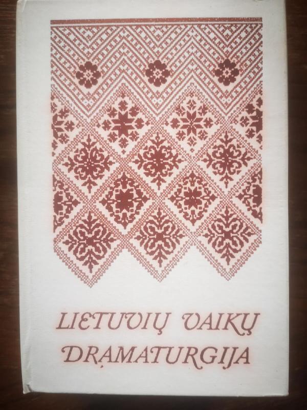 Lietuvių vaikų dramaturgija - Autorių Kolektyvas, knyga 4