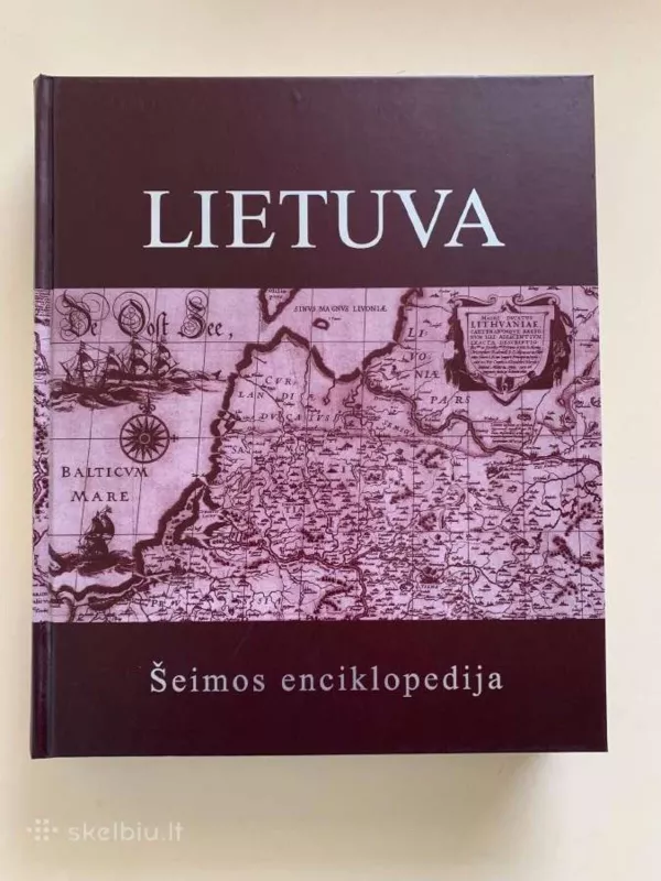 Lietuva: šeimos enciklopedija - Autorių Kolektyvas, knyga 3