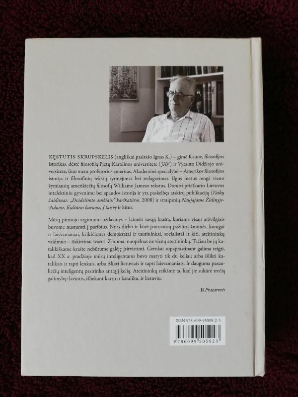 ATEITIES DRAUGAI: ateitininkų istorija (iki 1940 m.) - Kęstutis Skrupskelis, knyga 2