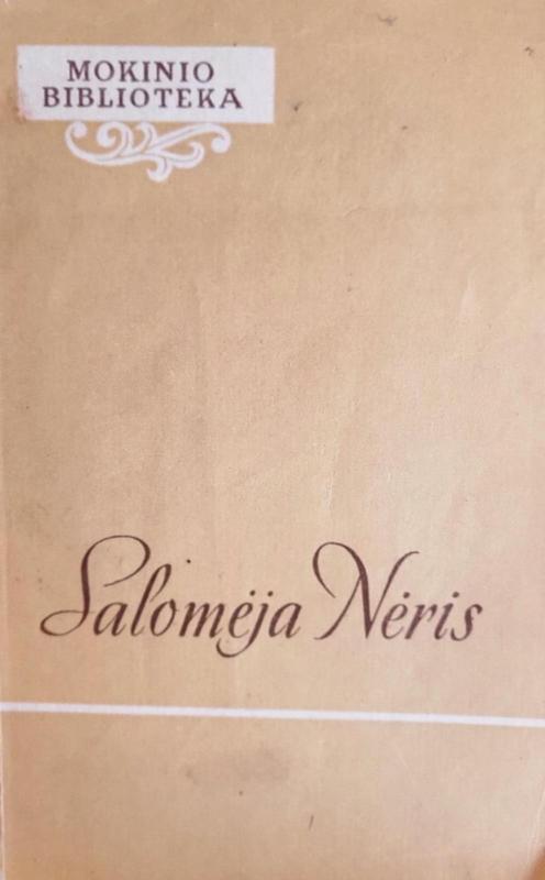 Salomėja Nėris (serija Mokinio biblioteka) - Salomėja Nėris, knyga 2
