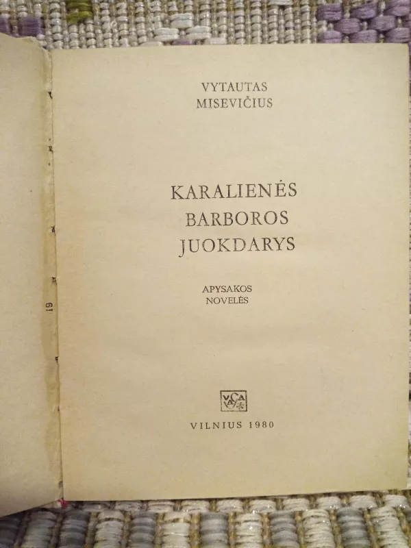 Karalienės Barboros juokdarys - Vytautas Misevičius, knyga 3