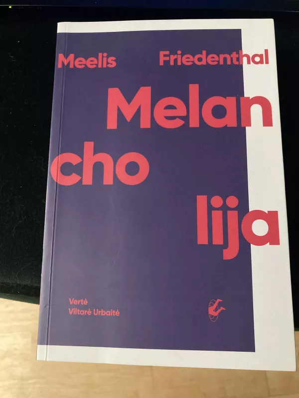 Melancholija - Meelis Friedenthal, knyga 3