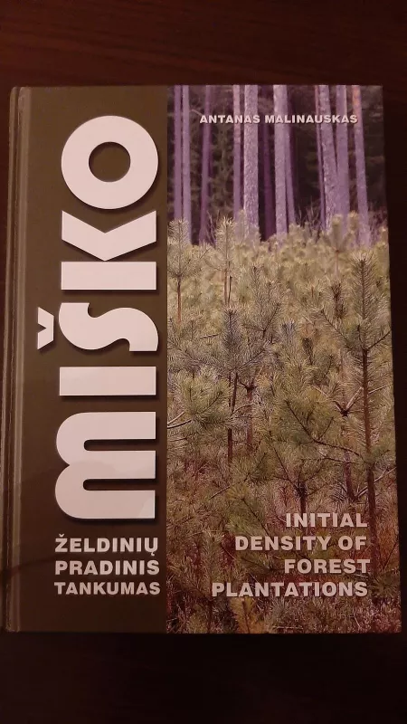 Miško želdiniųpradinis tankumas - A. Malinauskas, knyga 2