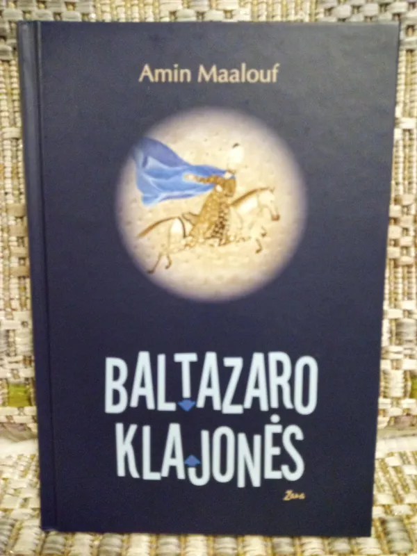 Baltazaro klajonės - Amin Maalouf, knyga