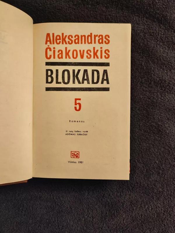 Blokada (3 knygos) - Aleksandras Čiakovskis, knyga