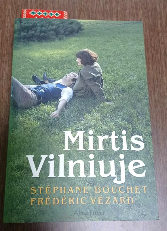 Mirtis Vilniuje - Stephane Bouchet, knyga 2
