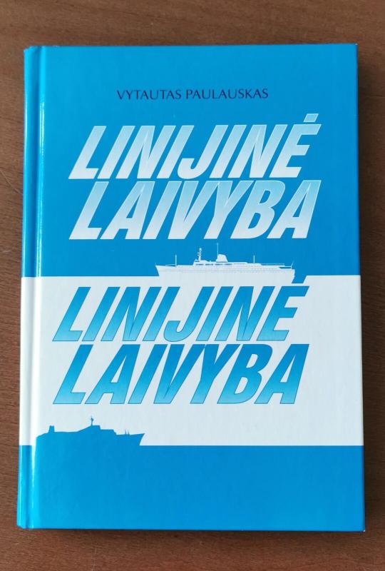 linijine laivyba - Vytautas Paulauskas, knyga 3