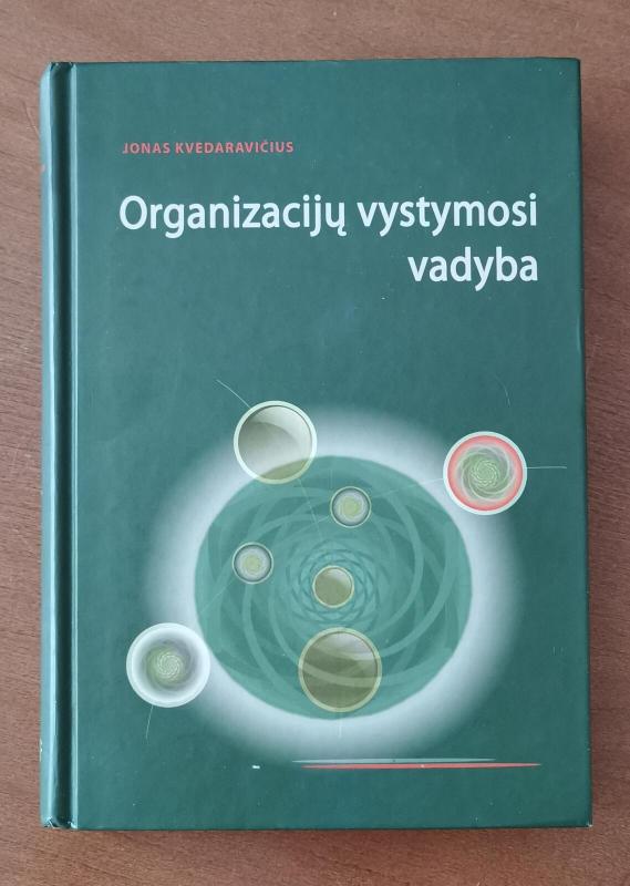 Organizacijų vystymosi vadyba - Jonas Kvedaravičius, knyga 3