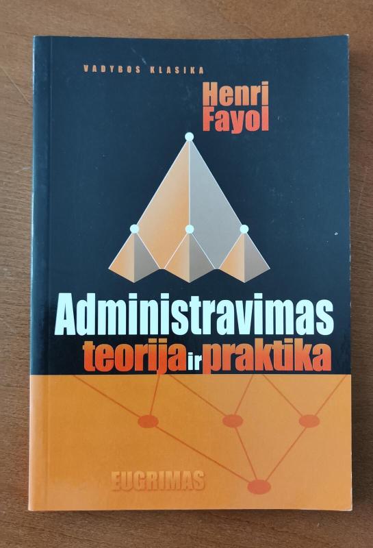 Administravimas: teorija ir praktika - Henri Fayol, knyga 3