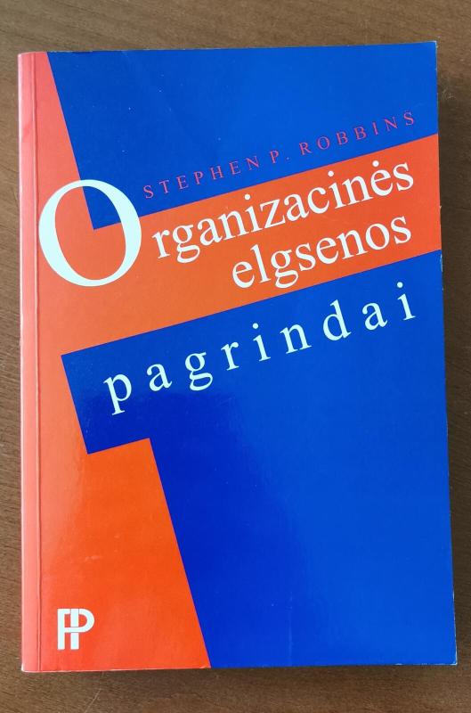 Organizacinės elgsenos pagrindai - Stephen Robbins, knyga 3
