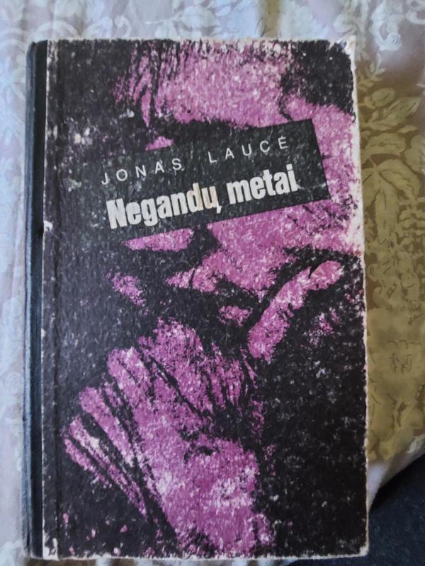 Negandų metai - Jonas Laucė, knyga 2