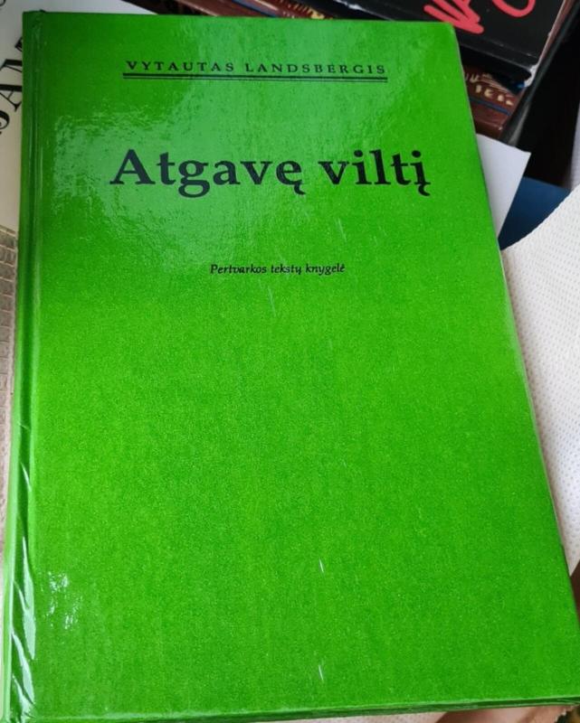 Atgavę viltį - Vytautas Landsbergis, knyga 2