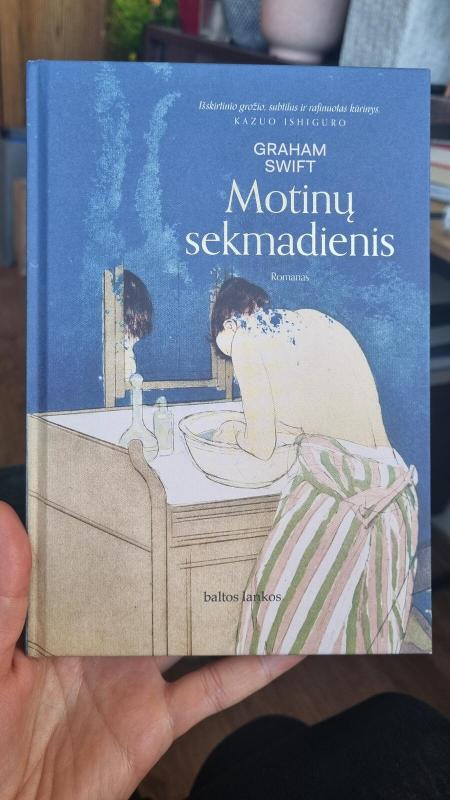 MOTINŲ SEKMADIENIS - Graham Swift, knyga 4