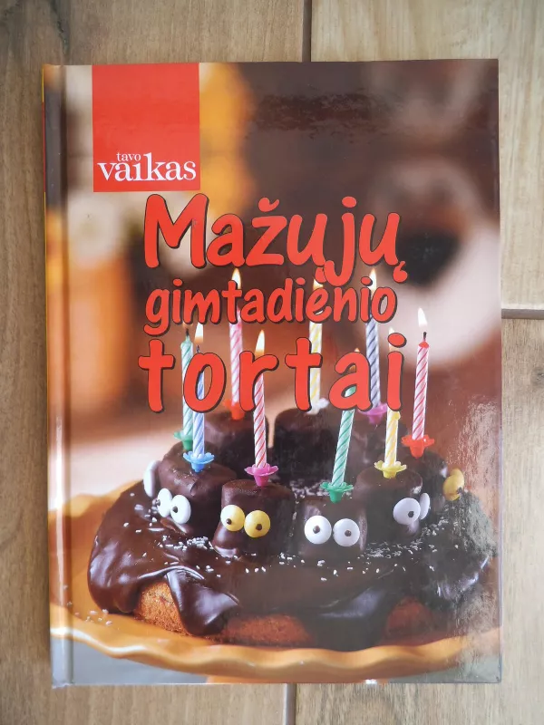 Mažųjų gimtadienio tortai - Lina Lankauskaitė, Lia  Virkus, knyga 5