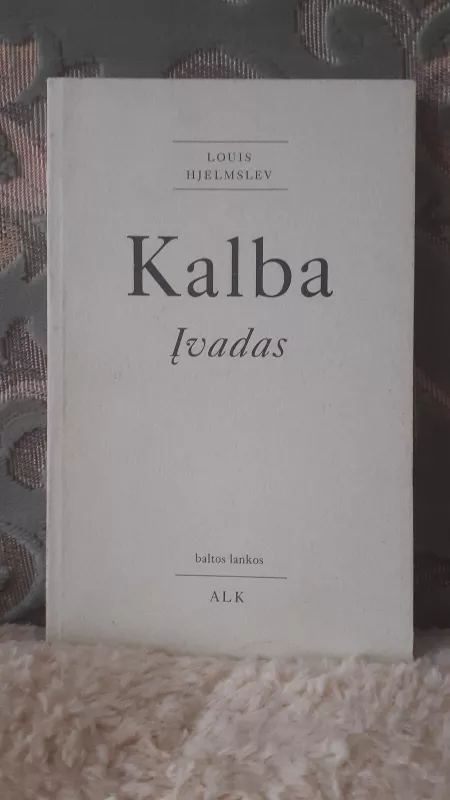 Kalba. Įvadas - Louis Hjelmslev, knyga