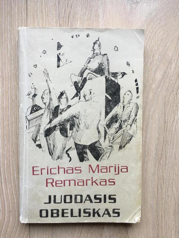 Juodasis obeliskas - E.M. Remarkas, knyga 3