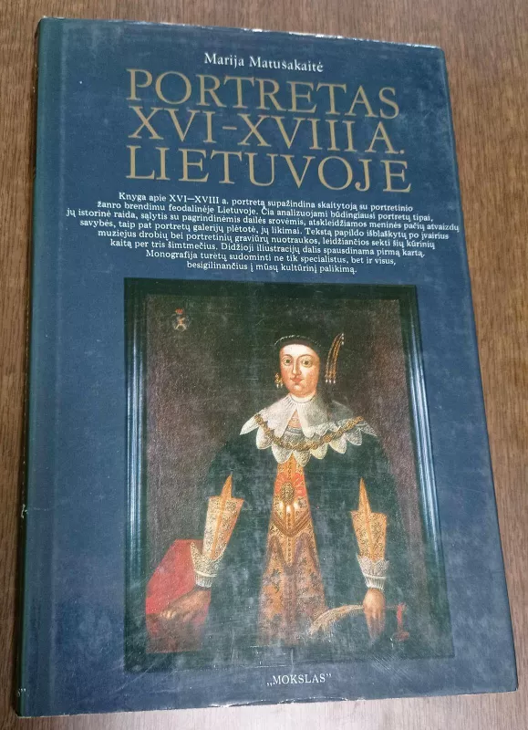 Portretas XVI-XVIII a. Lietuvoje - Marija Matušakaitė, knyga 2