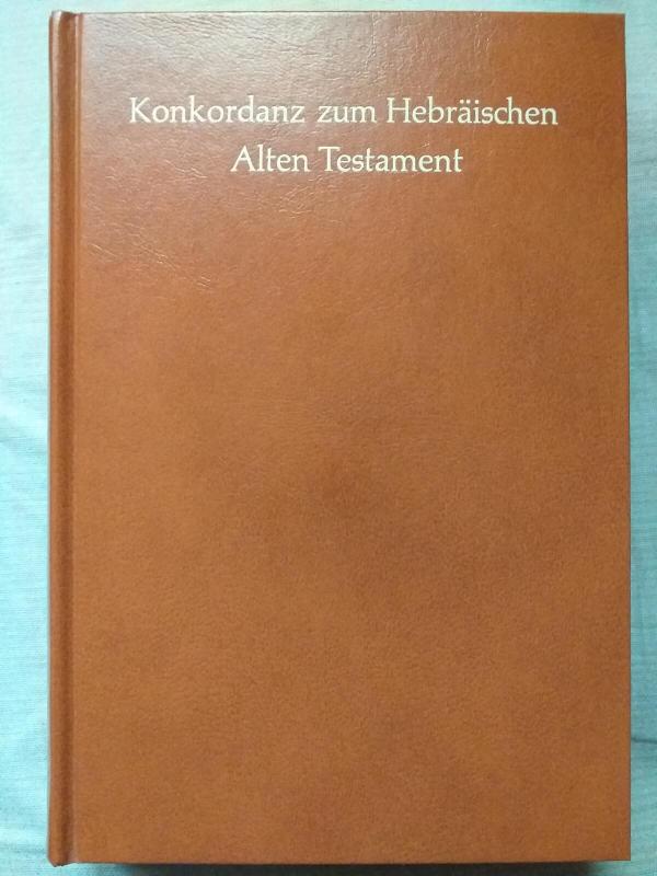 Konkordanz zum hebraischen Alten Testament (Hebrajiško Senojo Testamento konkordancija) - Gerhard Lisowsky, knyga 2