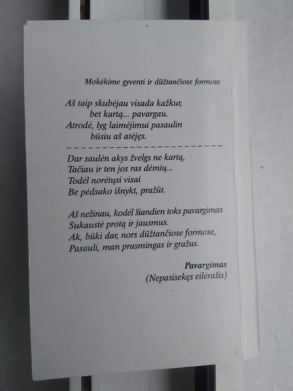 Bet aš trokštu pats patirt kaip gelia klaidoje širdis ...: poezija - Vytautas Mačernis, knyga 4