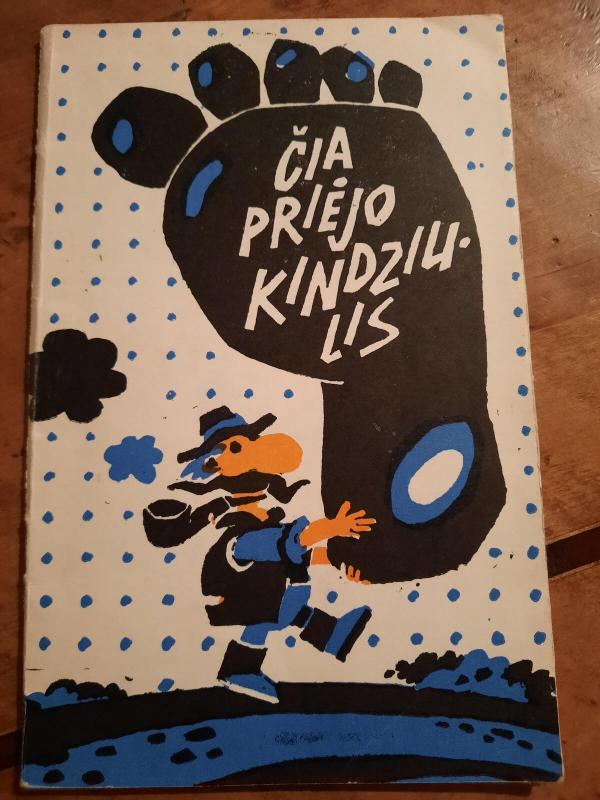 Čia priėjo Kindziulis - Autorių Kolektyvas, knyga 3