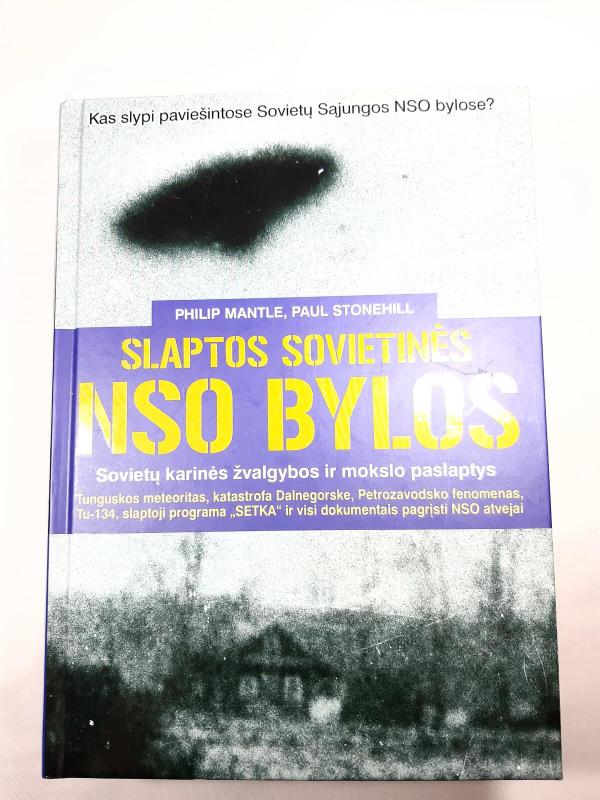 Slaptos sovietinės NSO bylos - Mantle Philip, knyga 4