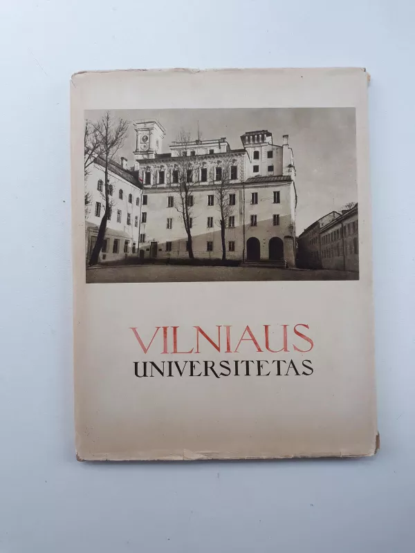 Vilniaus universitetas - L. Vladimirovas, K.  Jablonskis, J.  Jurginis, J.  Bulavas, knyga 3