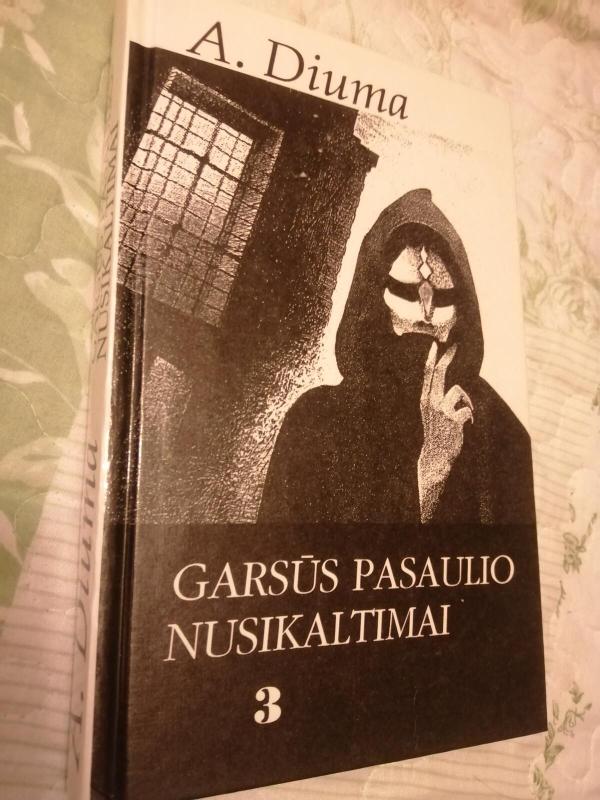 Garsūs pasaulio nusikaltimai (3 dalis) - Aleksandras Diuma, knyga