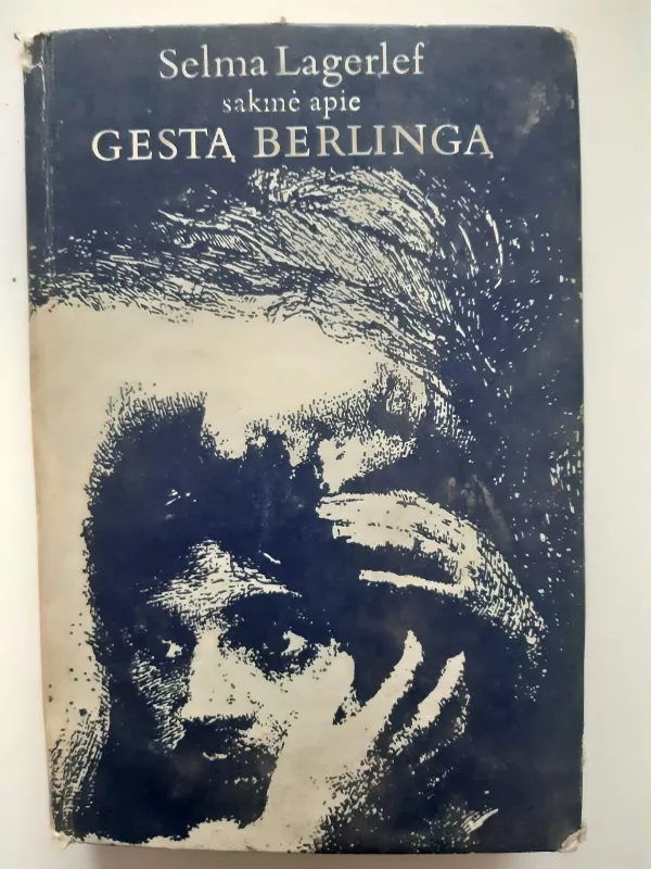 Sakmė apie Gestą Berlingą - Selma Lagerlöf, knyga 2