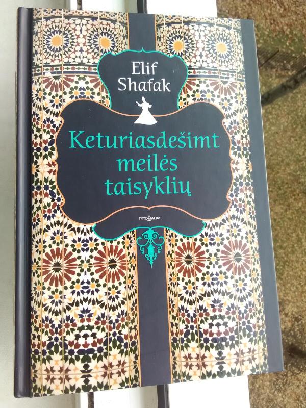 Keturiasdešimt meilės taisyklių: romanas - Elif Shafak, knyga 2